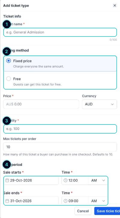 Add ticket type panel numbered: name, pricing method, quantity and sale period